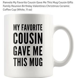NWT “Favorite Cousin” 11oz Mug